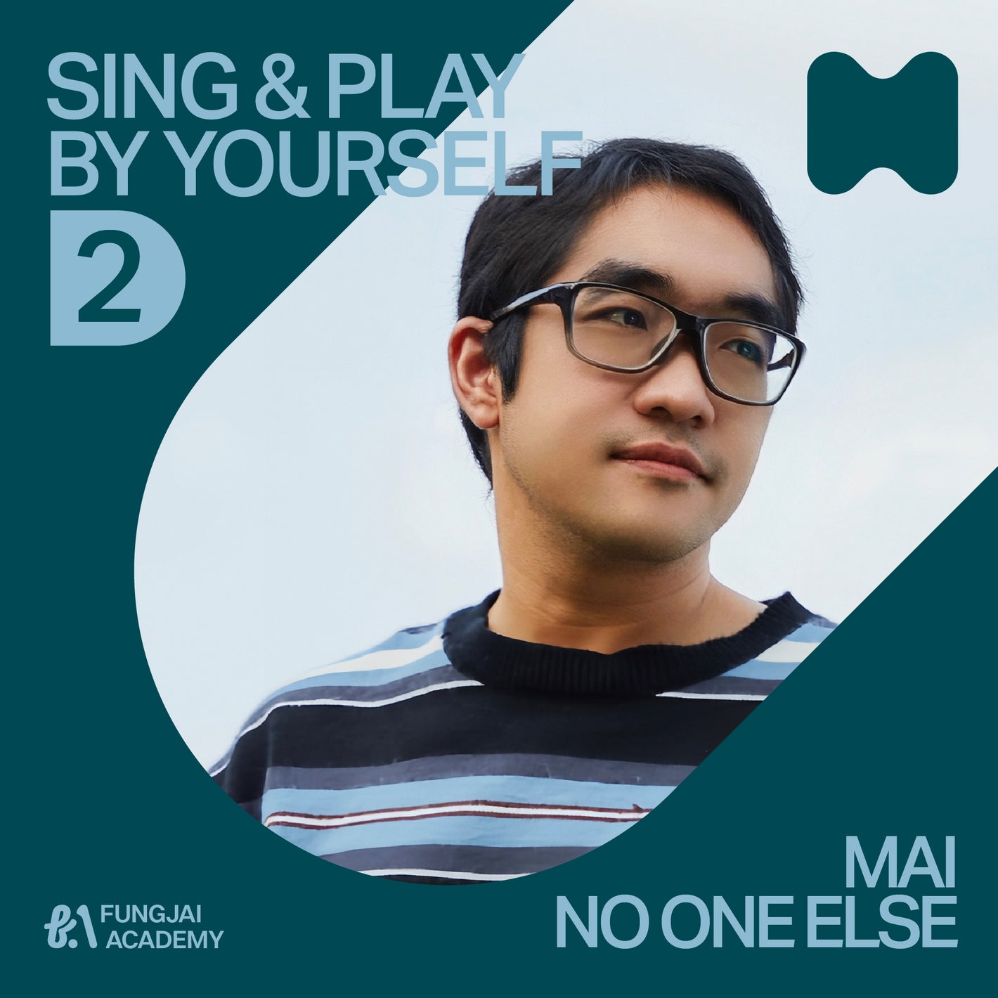 คอร์สสอนร้องเพลงออนไลน์ Sing & Play by yourself 2 by Mai No One Else