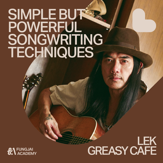 Simple but Powerful Songwriting Techniques โดย เล็ก Greasy Cafe